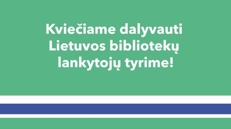 Užrašas Kviečiame dalyvauti Lietuvos bibliotekų tyrime