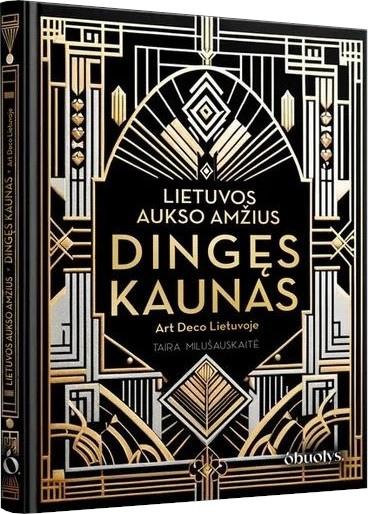 dinges-kaunas-lietuvos-aukso-amzius