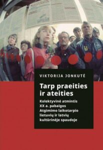 tarp-praeities-ir-ateities-kolektyvine-atmintis-xx