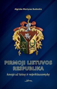 pirmoji-lietuvos-respublika-kova-uz-laisve-ir