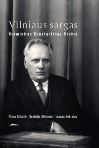 vilniaus-sargas-burmistras-konstantinas-stasys