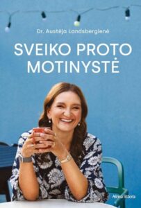 sveiko-proto-motinyste