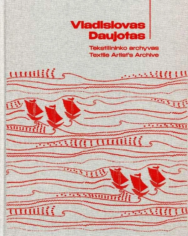 1734506652_vladislovas-daujotas-tekstilininko-archyvas--textile-artists