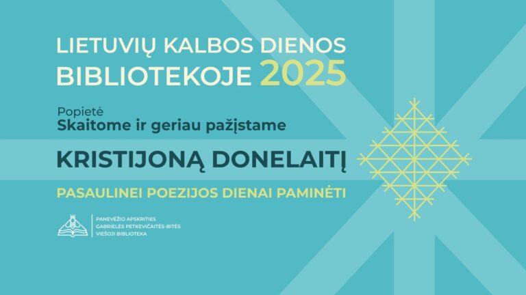 Užrašas Popietė geriau pažinti ir skaityti Kristijoną Donelaitį, Lietuvių kalbos dienos